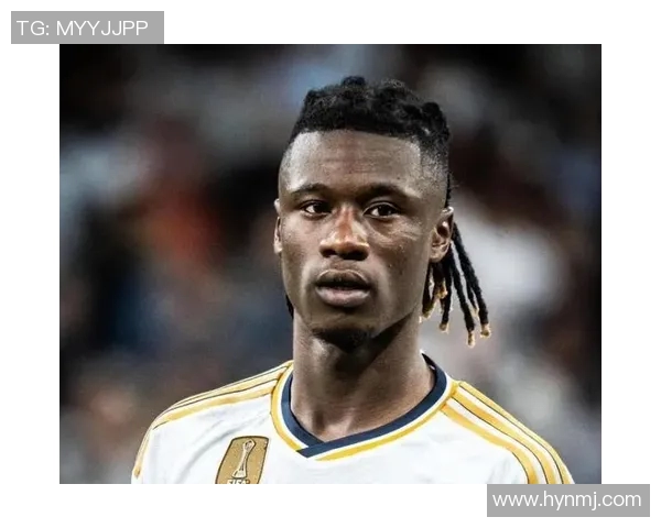 卡马文加的崛起与未来发展潜力分析:年轻天才如何改变足球格局 卡马文加的崛起与未来发展潜力分析:年轻天才如何改变足球格局